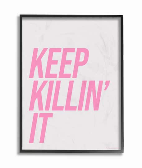 Stupell Industries lulusimonSTUDIO Keep Killin It Typography Framed Wall Art